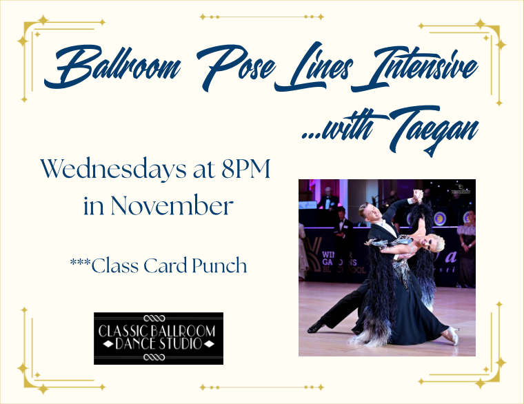 Ballroom Pose Lines Wednesday Intensive